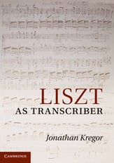 Liszt as Transcriber book cover